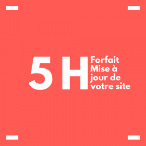 Mise à jour de votre site - Forfait 5 heures